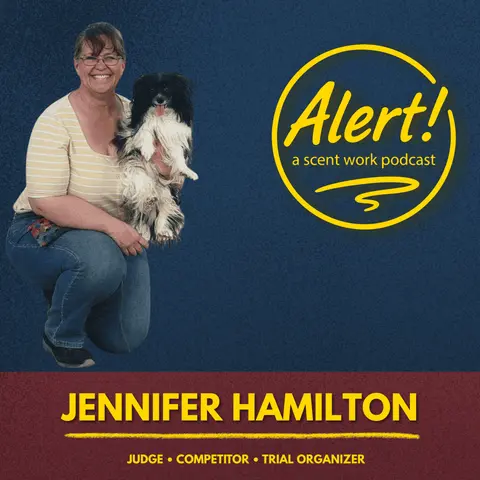 Jennifer Hamilton | From First Trial Struggles to All-In on Scent Work