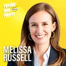 Melissa Russell on Scaling Innovation, Culture, & Team Alignment (charity: water)