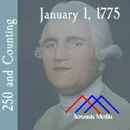 250 and Counting: January 1, 1775