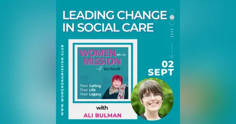 #059: Leading Change in Social Care with Ali Bulman