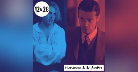 s12e26: Se le riza el pelo – Interview with the Vampire