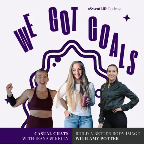 How to Build a Better Body Image with Amy Potter