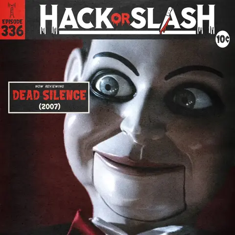 336: Dead Silence (2007)