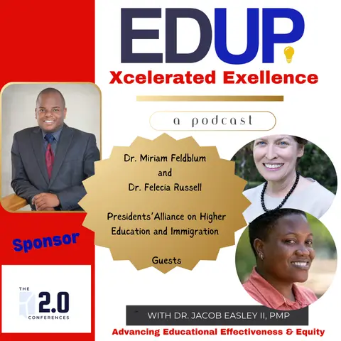 Drs. Miriam Feldblum and Felecia Russell—Advocating for Immigrant Equity in Higher Education