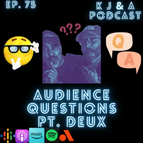 Episode 75: More Online Questions!