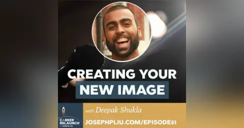Creating Your New Image with Deepak Shukla- CR51