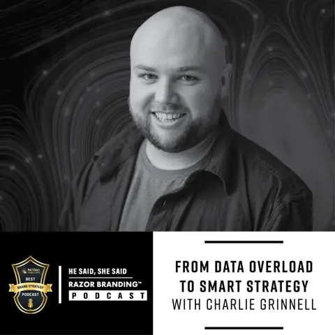 From Data Overload to Smart Strategy w/ Charlie Grinnell