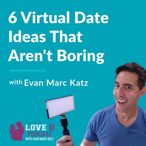 6 Virtual Date Ideas That Aren’t Boring