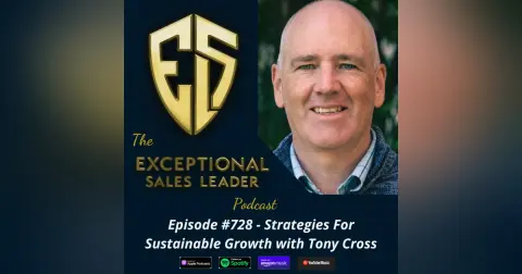 Strategies For Sustainable Growth with Tony Cross