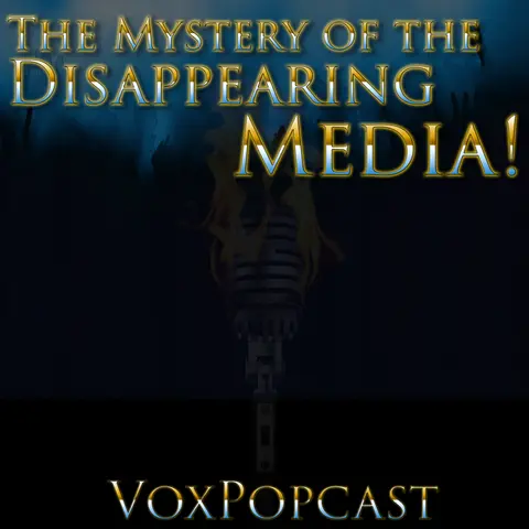 e255. The Mystery of the Disappearing Media!