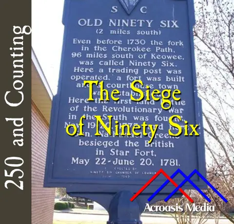 The Siege of Ninety Six–November 19, 1775