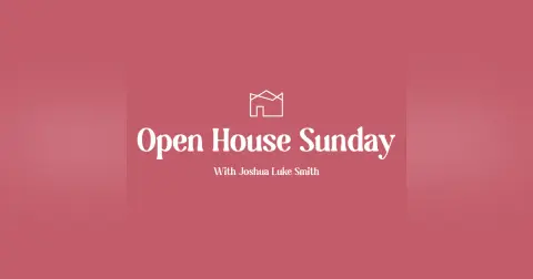 Open House Sunday: Joshua Luke Smith