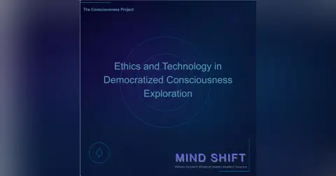 Ethics and Technology in Democratized Consciousness Exploration