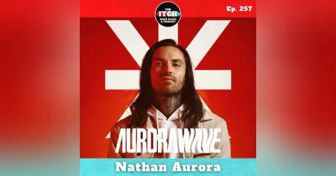 E257 Nathan Aurora of Aurorawave on Features, Fatherhood, and Breaking a Reggae Band Into the Rock World