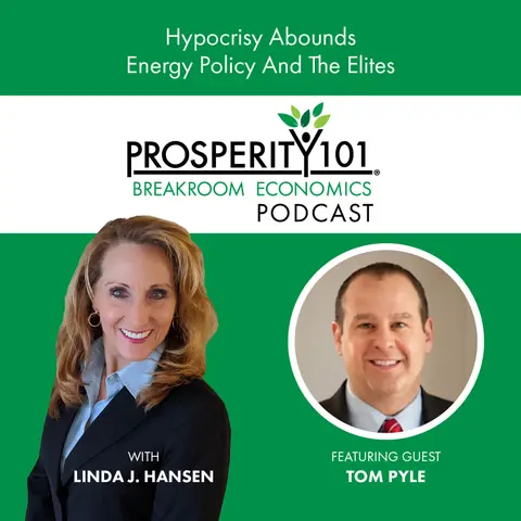 Hypocrisy Abounds – Energy Policy And The Elites – with Tom Pyle – [Ep. 194]