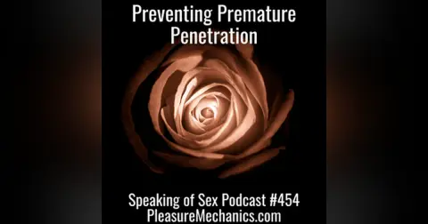 Preventing Premature Penetration
