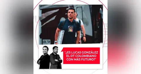 ¿Es Lucas González el DT colombiano con más futuro? El Pulso del Fútbol, 12 de marzo de 2026
