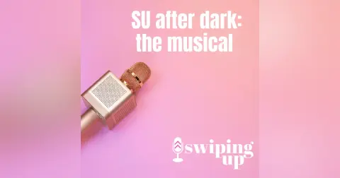 SU After Dark: The Musical