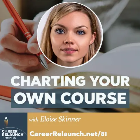 Charting Your Own Course with Eloise Skinner- CR81