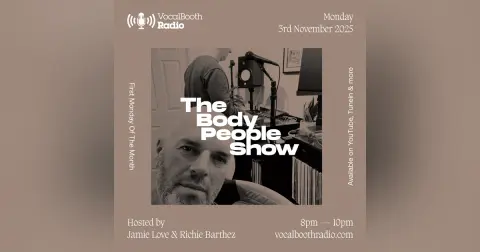 The Body People Show — Vocal Booth Radio, November 2025