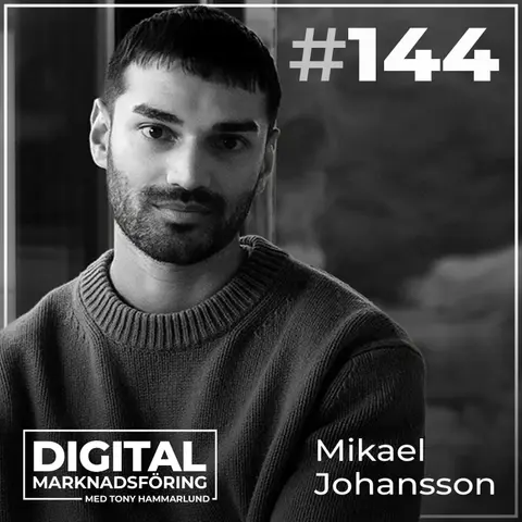 Viral marknadsföring, fejkkampanjer och den virala formeln – Mikael Johansson #144