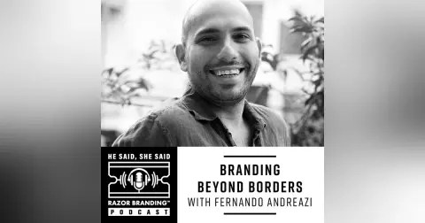 Branding Beyond Borders w/ Fernando Andreazi