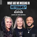 Are We Treating Veterans’ Symptoms Instead of the Real Problem? | Dr. Erin Eickhoff & Nikki Selby | Ep. 169
