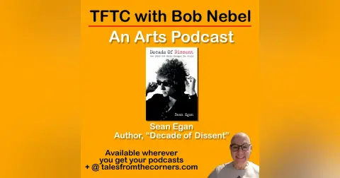 Bob Dylan maven talks about his latest book, ‘Decade of Dissent’