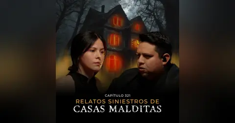 Casas Malditas Reales: Espíritus, Lamentos y Experiencias Paranormales
