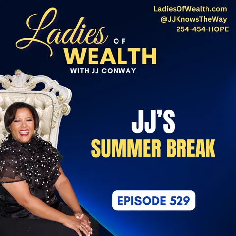 Episode 529: JJ’s Summer Travel and Podcast Break