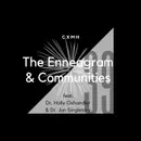 39 - The Enneagram & Communities (feat. Dr. Holly Oxhandler & Dr. Jon Singletary)