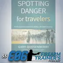 S5E06 Spotting Danger for Travelers