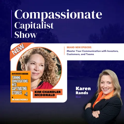 Master Your Communication with Investors, Customers, and Teams with Kim Chandler McDonald