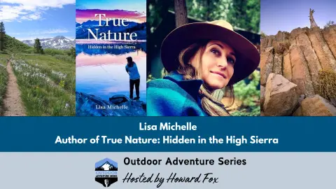True Nature: Resilience and Healing in the High Sierra