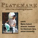 s3e78 electronic arts in printmaking with Myles Calvert