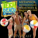 e410. Teen Beach Movie: Metaphor, Methodology, Memories, and Millennials vs. GenZ