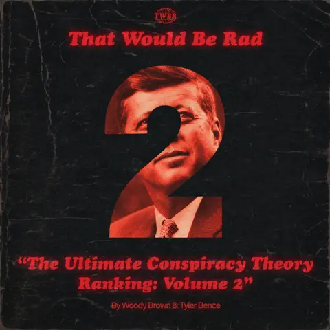 S6 E16 - The Ultimate Conspiracy Theory Ranking | Volume 2