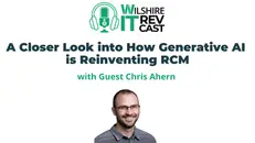 S2 EP11: A closer look into How Generative A.I. is Reinventing RCM