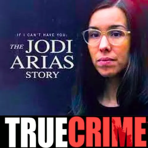 Jodi Arias - If I Can’t Have You - Full Documentary
