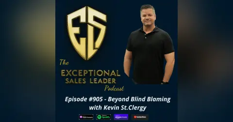 Beyond Blind Blaming with Kevin St.Clergy