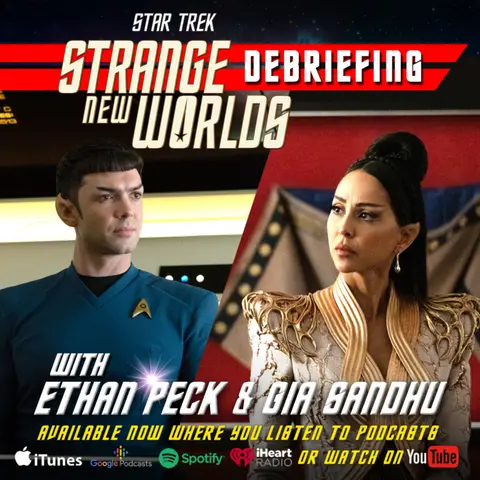 Ethan Peck & Gia Sandhu talk "Charades" - "Star Trek: Strange New Worlds" Review