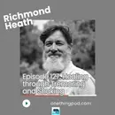 Episode 126: From Trauma to Tranquility: The Science of Shaking with Richmond Heath