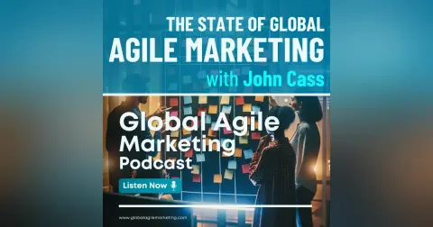 Episode Six: (English) Agile Marketing Around the Globe Italy with Deborah Ghisolfi