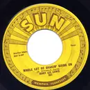 32–Whole Lotta Shakin’ Goin’ On