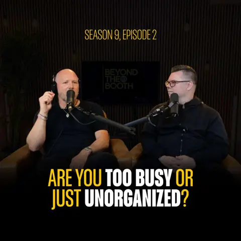 Are You Too Busy Or Just Unorganized?