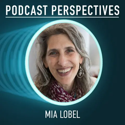 Slate's Executive Producer of Podcasts Mia Lobel on Sustainability and Innovation in Podcasting