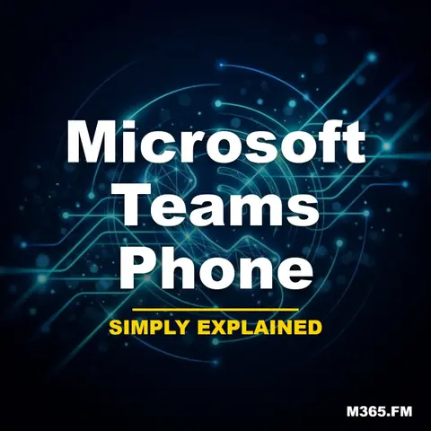 Microsoft Teams Phone - Simply Explained