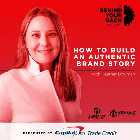 247 :: How to Build an Authentic Brand Story with Heather Bowman of Superior Plastic