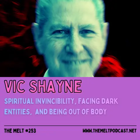 Vic Shayne | Spiritual Invincibility, Facing Dark Entities, and Being Out of Body