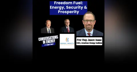 Freedom Fuel: Energy, Security & Prosperity - Frm Representative Jason Isaac